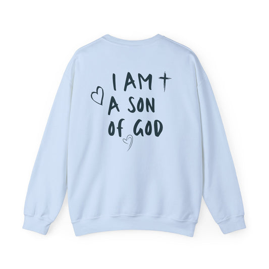 I Am a Son of God Sweatshirt | Zoe Originals